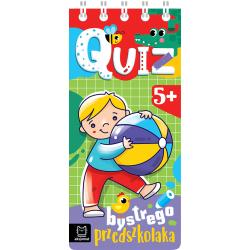QUIZ BYSTREGO PRZEDSZKOLAKA. QUIZ MALUCHA 5+