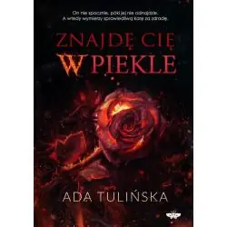 ZNAJDĘ CIĘ W PIEKLE