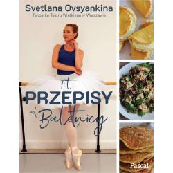 FIT PRZEPISY OD BALETNICY