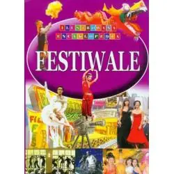 FESTIWALE. ILUSTROWANA ENCYKLOPEDIA