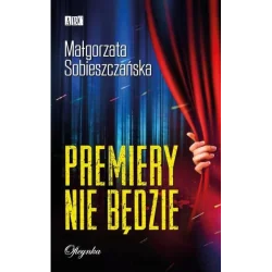 PREMIERY NIE BĘDZIE