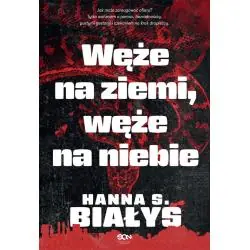 WĘŻE NA ZIEMI, WĘŻE NA NIEBIE