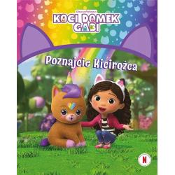 KOCI DOMEK GABI. POZNAJCIE KICIROŻCA