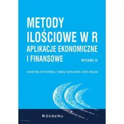 METODY ILOŚCIOWE W R. APLIKACJE EKONOMICZNE I FINANSOWE