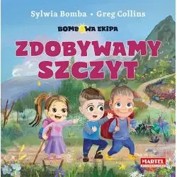 ZDOBYWAMY SZCZYT. BOMBOWA EKIPA