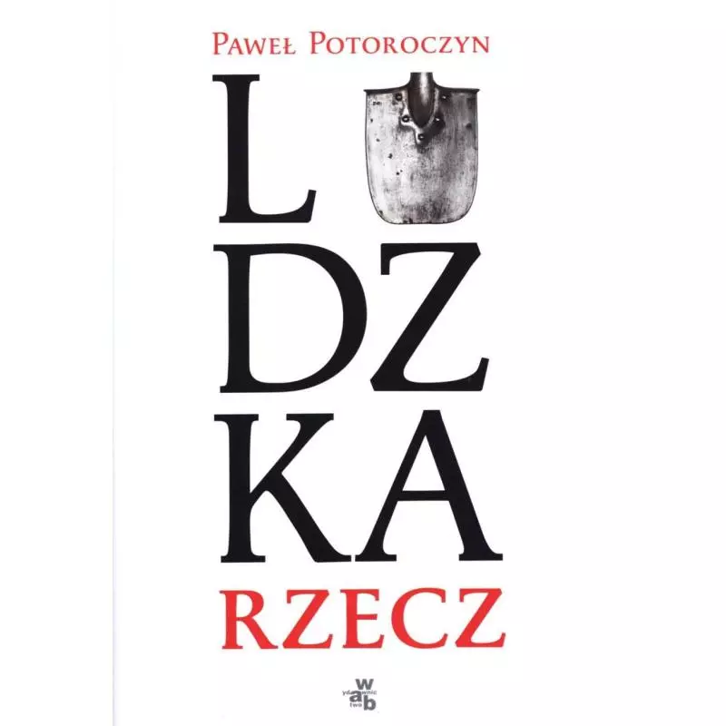 LUDZKA RZECZ Paweł Potoroczyn - WAB