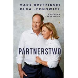 PARTNERSTWO. MARK BRZEZINSKI OLGA LEONOWICZ W ROZMOWIE Z ANNĄ PAMUŁĄ