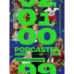 PODCASTEX. POLSKIE MILENIUM