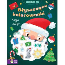 MAGIA ŚWIĄT. BŁYSZCZĄCE KOLOROWANKI