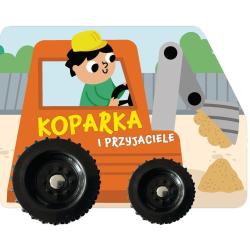 KOPARKA I PRZYJACIELE