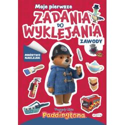 ZAWODY. PRZYGODY MISIA PADDINGTONA. MOJE PIERWSZE ZADANIA DO WYKLEJANIA
