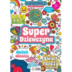 SUPER DZIEWCZYNA SUPERMOCE KOLOROWANKI