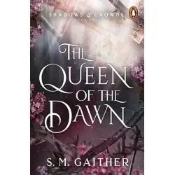 THE QUEEN OF THE DAWN