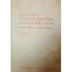 SŁOWNIK POLSKIEJ KRYTYKI LITERACKIEJ 1764-1918 TOM 2: N-Z