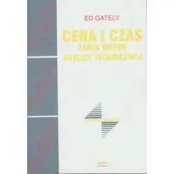 CENA I CZAS. ZARYS METOD ANALIZY TECHNICZNEJ