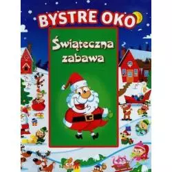 BYSTRE OKO ŚWIĄTECZNA ZABAWA