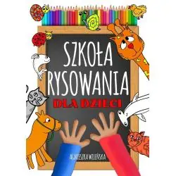 SZKOŁA RYSOWANIA DLA DZIECI