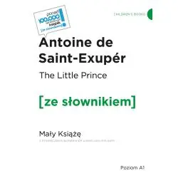 THE LITTLE PRINCE / MAŁY KSIĄŻĘ Z PODRĘCZNYM SŁOWNIKIEM ANGIELSKO-POLSKIM