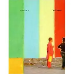 FRANCIS ALŸS REEL-UNREEL KATALOG WYSTAWY