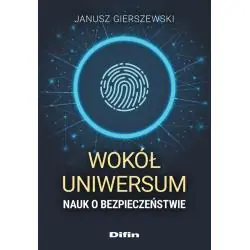WOKÓŁ UNIWERSUM NAUK O BEZPIECZEŃSTWIE