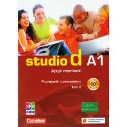 STUDIO D A1 JĘZYK NIEMIECKI PODRĘCZNIK Z ĆWICZENIAMI. TOM 2
