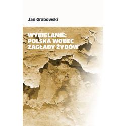 WYBIELANIE: POLSKA WOBEC ZAGŁADY ŻYDÓW