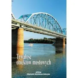 TRWAŁOŚĆ OBIEKTÓW MOSTOWYCH