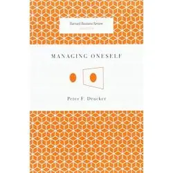 MANAGING ONESELF