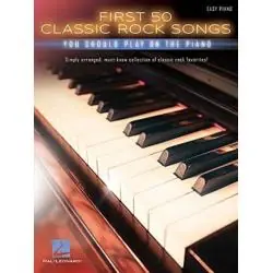 FIRST 50 CLASSIC ROCK SONGS