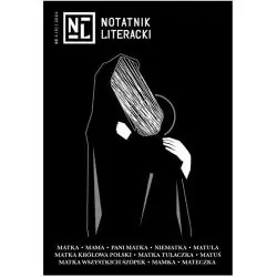 MATKA. NOTATNIK LITERACKI 4 (5) 2024