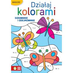DODAWANIE I ODEJMOWANIE. DZIAŁAJ KOLORAMI