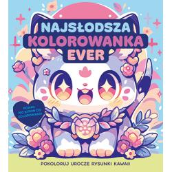 NAJSŁODSZA KOLOROWANKA EVER. POKOLORUJ RYSUNKI KAWAII
