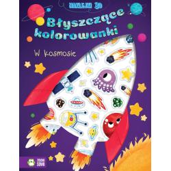 W KOSMOSIE. BŁYSZCZĄCE KOLOROWANKI