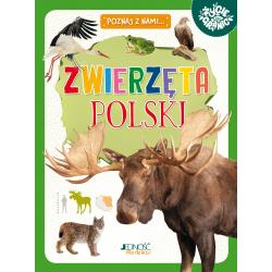 ZWIERZĘTA POLSKI. POZNAJ Z NAMI...