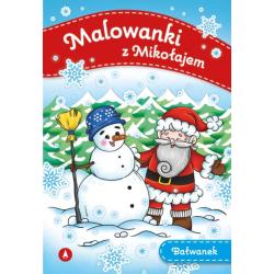 BAŁWANEK. MALOWANKI Z MIKOŁAJEM
