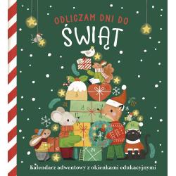 ODLICZAM DNI DO ŚWIĄT. KALENDARZ ADWENTOWY Z OKIENKAMI EDUKACYJNYMI
