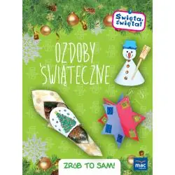 ŚWIĘTA ŚWIĘTA! OZDOBY ŚWIĄTECZNE. ZRÓB TO SAM