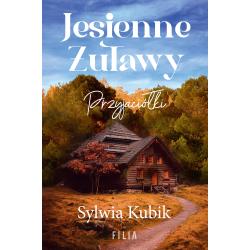 JESIENNE ŻUŁAWY. PRZYJACIÓŁKI