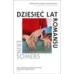 DZIESIĘĆ LAT ROMANSU