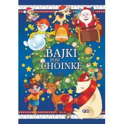 BAJKI POD CHOINKĘ