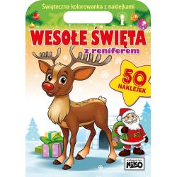 WESOŁE ŚWIĘTA Z RENIFEREM. ŚWIĄTECZNA KOLOROWANKA Z NAKLEJKAMI