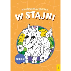 KOLOROWANKA Z KLUCZEM W STAJNI Z NAKLEJKAMI