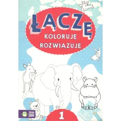 ŁĄCZĘ, KOLORUJĘ, ROZWIĄZUJE CZĘŚĆ 1