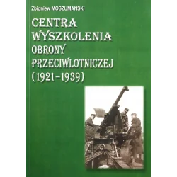 CENTRA WYSZKOLENIA OBRONY PRZECIWLOTNICZEJ 1921-1939