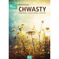 CHWASTY. ROZPOZNAJĘ, WYKORZYSTUJĘ, ZWALCZAM
