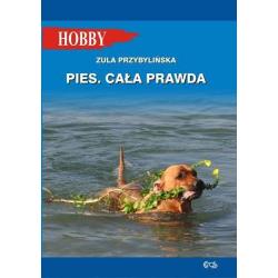 PIES. CAŁA PRAWDA