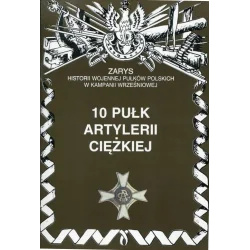 10 PUŁK ARTYLERII CIĘŻKEJ