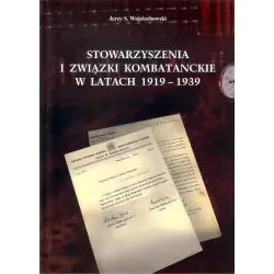 STOWARZYSZENIA I ZWIĄZKI KOMBATANCKIE W 1919-1939