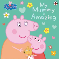 MY MUMMY IS AMAZING