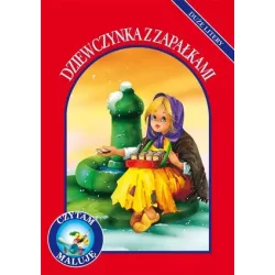 DZIEWCZYNKA Z ZAPAŁKAMI. CZYTAM MALUJĘ